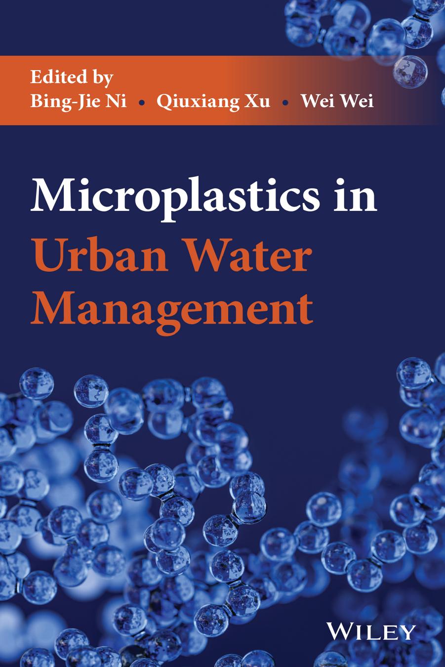 Microplastics in Urban Water Management by Bing-Jie Ni Qiuxiang Xu Wei Wei