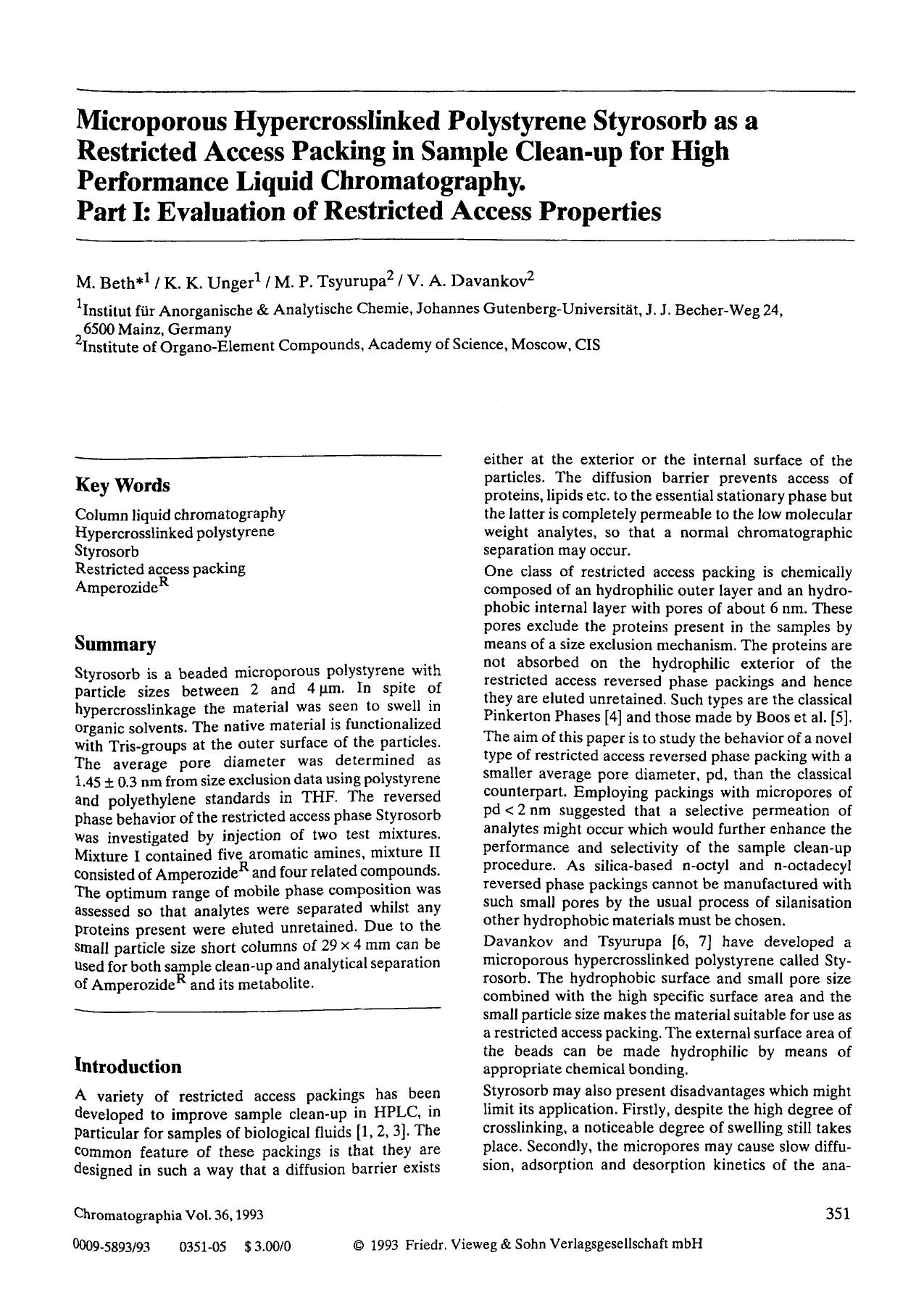 Microporous hypercrosslinked polystyrene Styrosorb as a restricted access packing in sample clean-up for high performance liquid chromatography. Part I: Evaluation of restricted access properties by Unknown