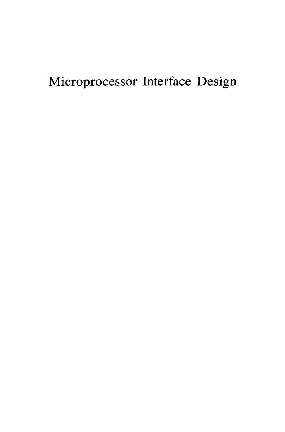 Microprocessor Interface Design: Digital circuits and concepts by J. D. Nicoud (auth.)