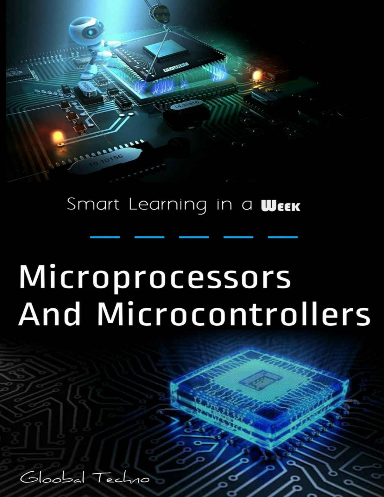 Microprocessors and MicroControllers: For Learners by Gloobal Techno