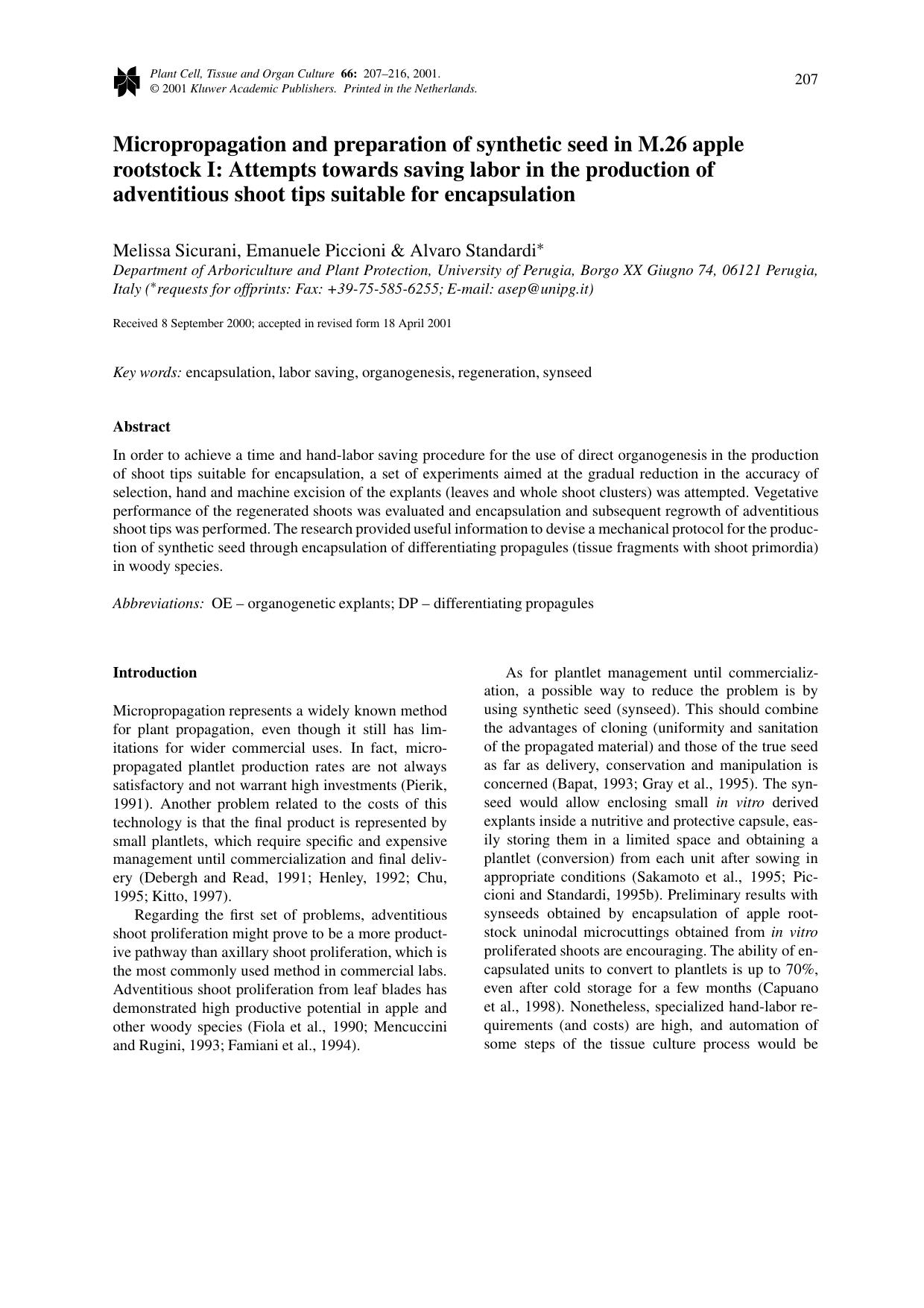 Micropropagation and preparation of synthetic seed in M.26 apple rootstock I: Attempts towards saving labor in the production of adventitious shoot tips suitable for encapsulation by Unknown