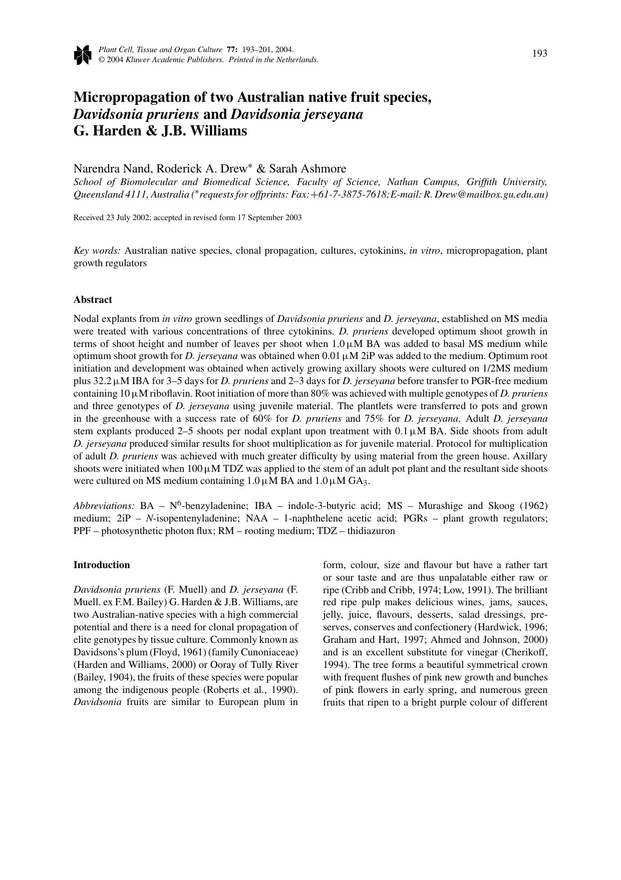 Micropropagation of Two Australian Native Fruit Species, <Emphasis Type="Italic">Davidsonia pruriens<Emphasis> and <Emphasis Type="Italic">Davidsonia jerseyana<Emphasis> G. Harden &amp; J.B. Williams by Unknown