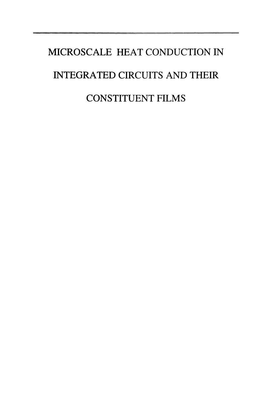 Microscale Heat Conduction in Integrated Circuits and Their Constituent Films by Y. Sungtaek Ju Ph.D. Kenneth E. Goodson Ph.D. (auth.)