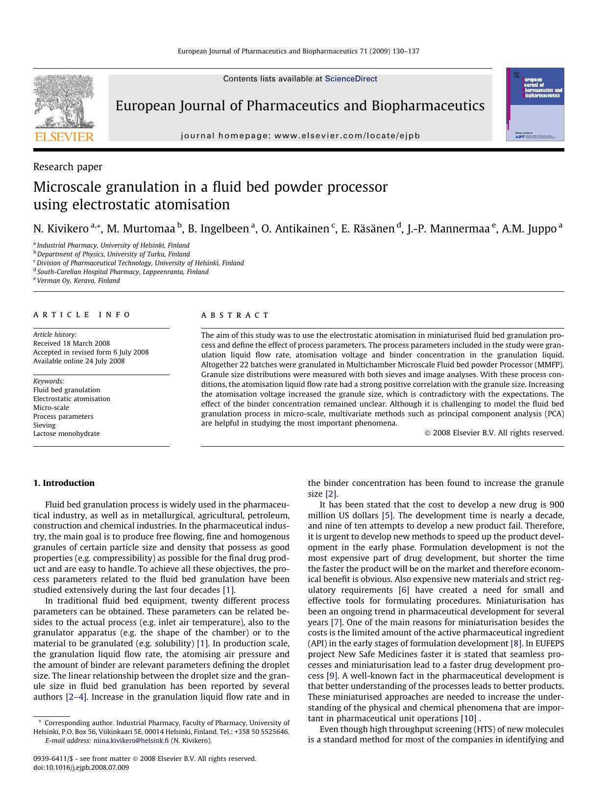 Microscale granulation in a fluid bed powder processor using electrostatic atomisation by N. Kivikero; M. Murtomaa; B. Ingelbeen; O. Antikainen; E. Räsänen; J.-P. Mannermaa; A.M. Juppo