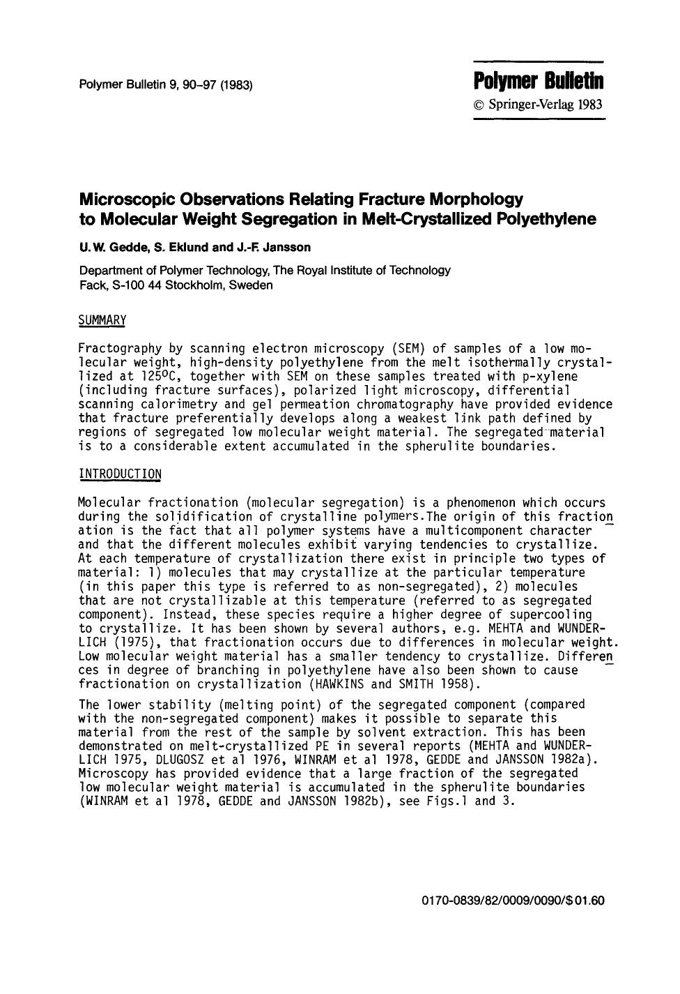 Microscopic observations relating fracture morphology to molecular weight segregation in melt-crystallized polyethylene by Unknown