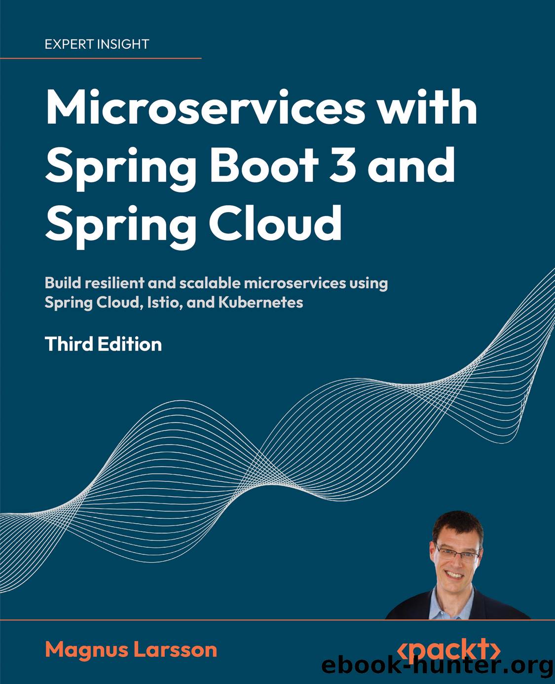 Microservices with Spring Boot 3 and Spring Cloud - Third Edition by Magnus Larsson
