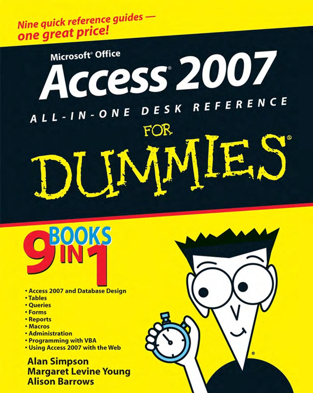 Microsoft Access 2007 All-in-One Desk Reference for Dummies by Alan Simpson