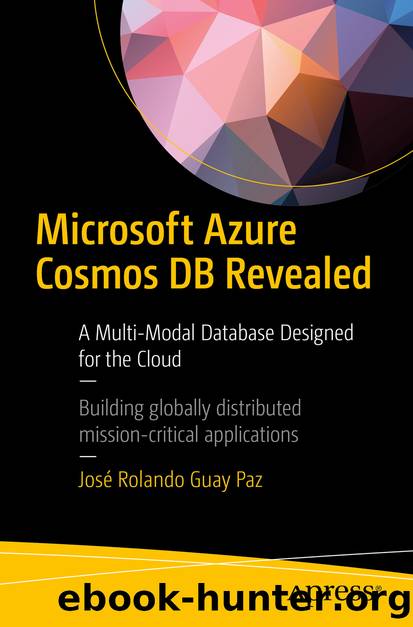 Microsoft Azure Cosmos DB Revealed by José Rolando Guay Paz