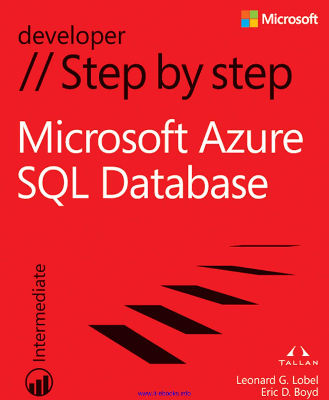 Microsoft Azure SQL Database Step by Step by Leonard G. Lobel Eric D. Boyd