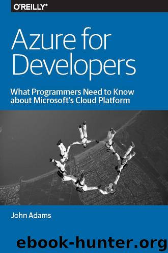 Microsoft Azure for Developers by John Adams