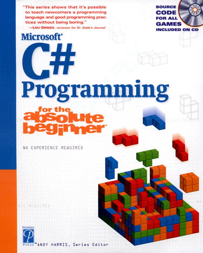 Microsoft C# Programming for the Absolute Beginner by fly