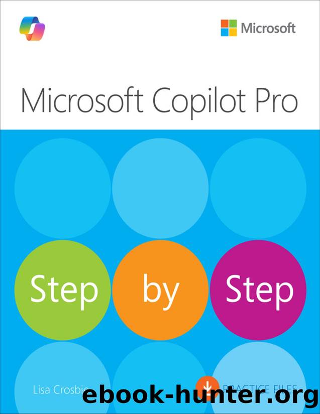 Microsoft Copilot Pro Step by Step (for Raymond Rhine) by Lisa Crosbie
