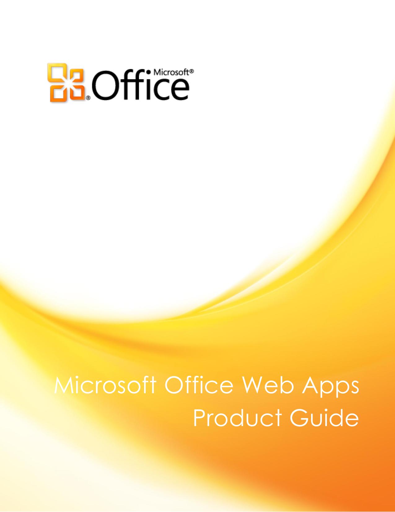 Microsoft Corp Microsoft Office Web Apps Product Guide by Unknown