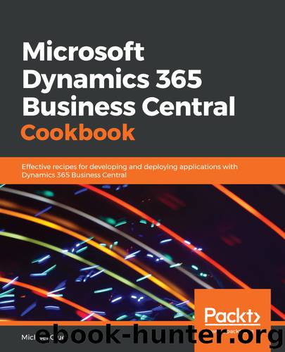 Microsoft Dynamics 365 Business Central Cookbook by Michael Glue