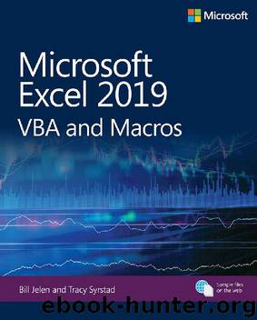 Microsoft Excel 2019 VBA and Macros (Business Skills) by Bill Jelen & Tracy Syrstad