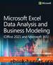 Microsoft Excel Data Analysis and Business Modeling (Office 2021 and Microsoft 365), 7th Edition by Wayne Winston