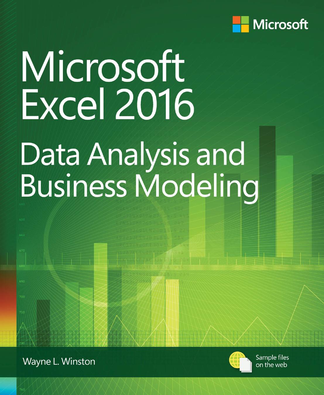 Microsoft Excel Data Analysis and Business Modeling, 5th Edition by Unknow
