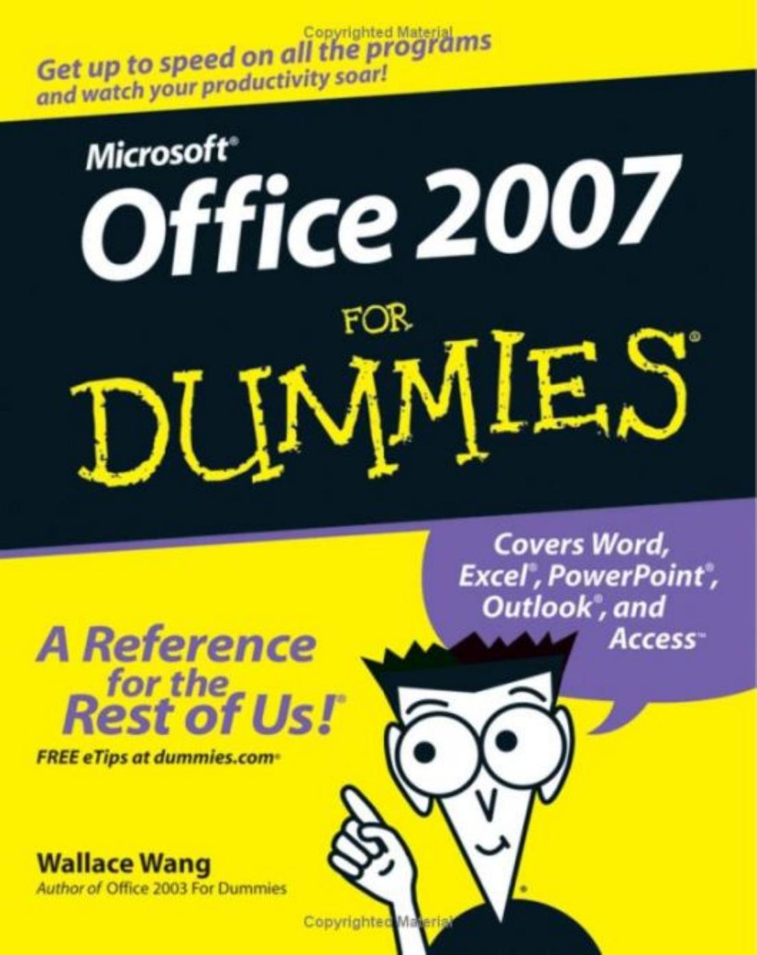 Microsoft Office 2007 For Dummies by Wallace Wang