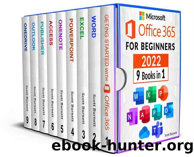 Microsoft Office 365 for Beginners by Burnett Scott