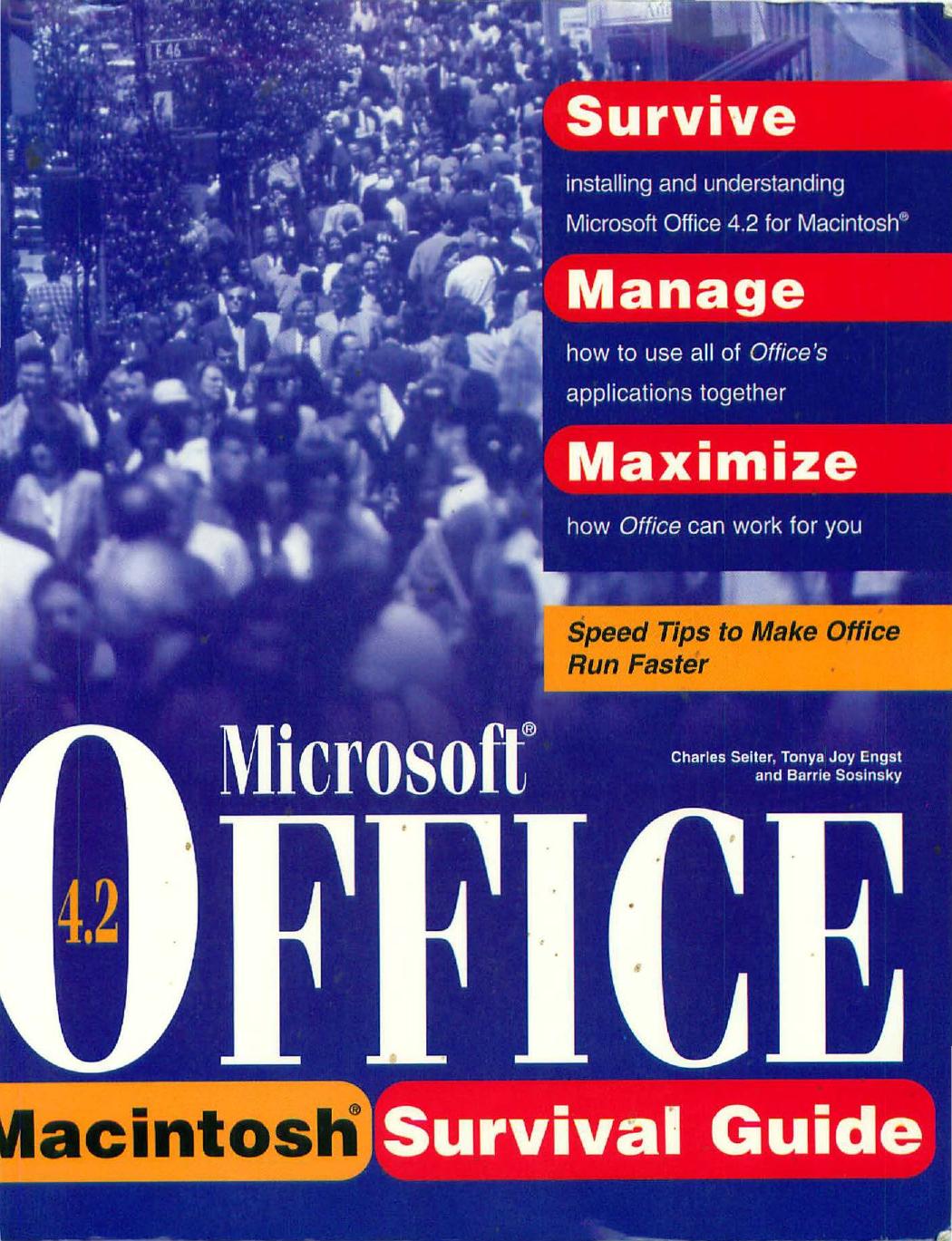 Microsoft Office 4.2 survival guide for Macintosh by Engst Tonya; Sosinsky Barrie; Seiter Charles