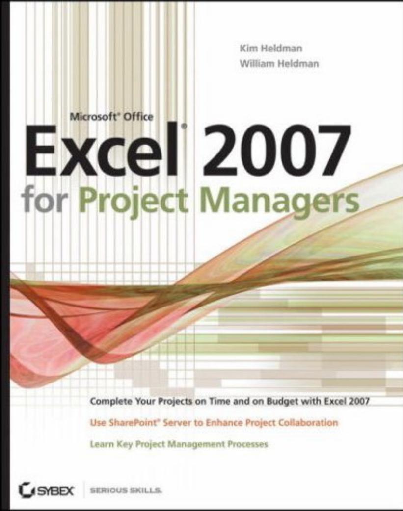 Microsoft Office Excel 2007 for Project Managers by Kim Heldman