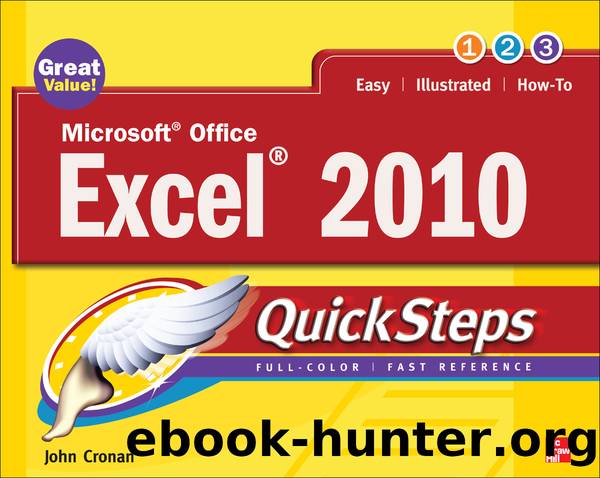 Microsoft Office Excel 2010 QuickSteps by John Cronan