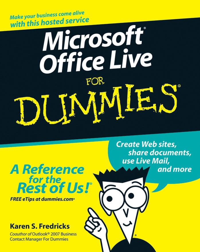 Microsoft Office Live for dummies by Karen S Fredricks