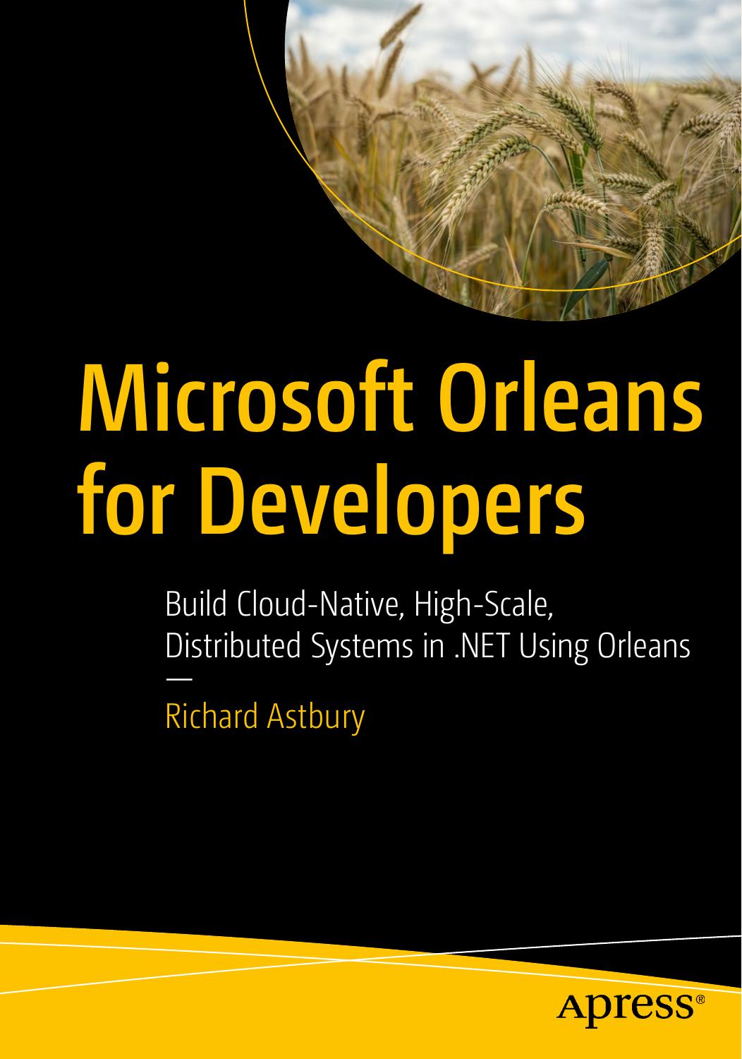 Microsoft Orleans for Developers by Unknown