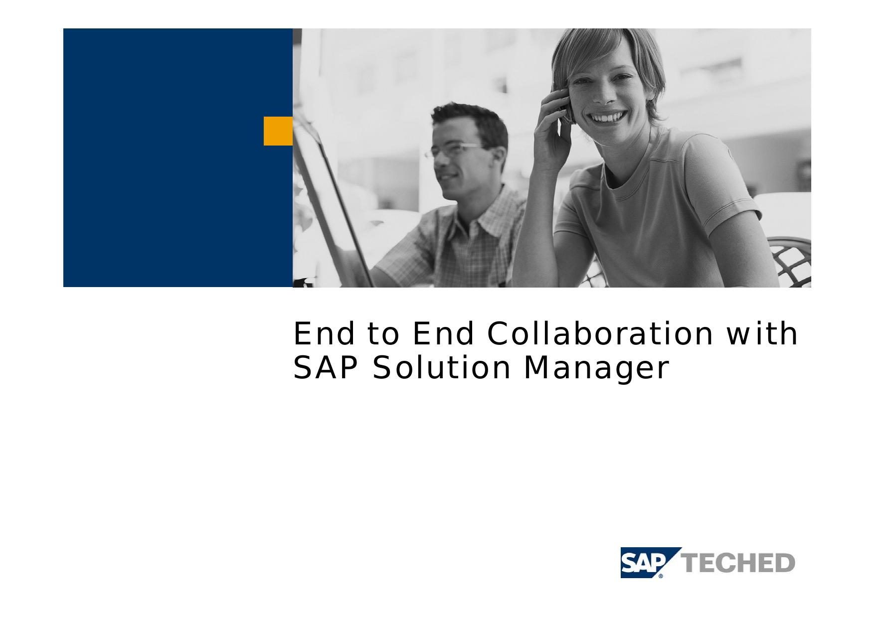 Microsoft PowerPoint - End to end Collaboration with SAP Solution Manager.ppt by D047301