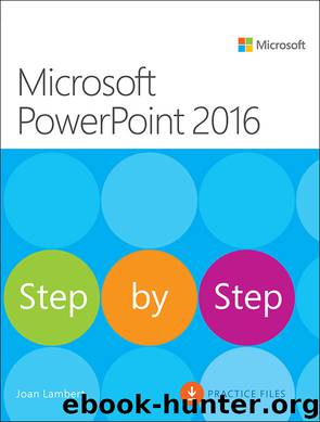 Microsoft PowerPoint 2016 Step by Step (Mike Callaghan's Library) by Joan Lambert