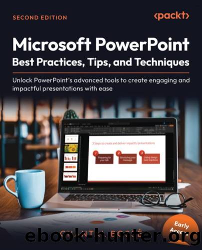 Microsoft PowerPoint Best Practices, Tips, and Techniques - B32063_02 (for True Epub) by Unknown