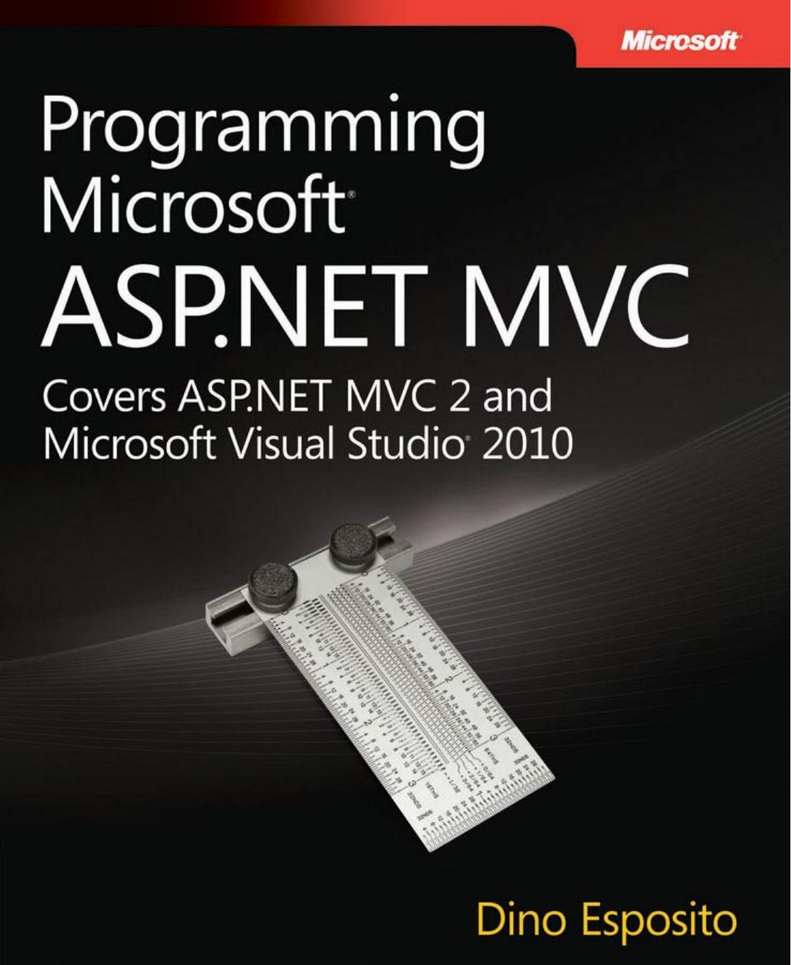 Microsoft Press Programming Microsoft ASP.NET MVC (2010) by Unknown