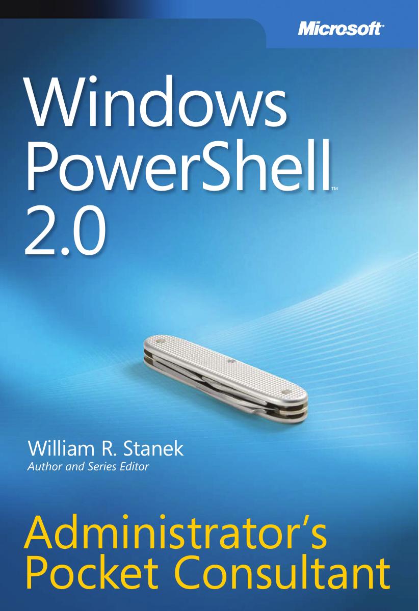 Microsoft Press Windows PowerShell 2.0, Administrator's Pocket Consultant (2009) by Unknown