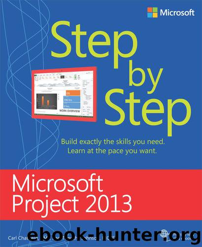 Microsoft Project 2013: Step by Step