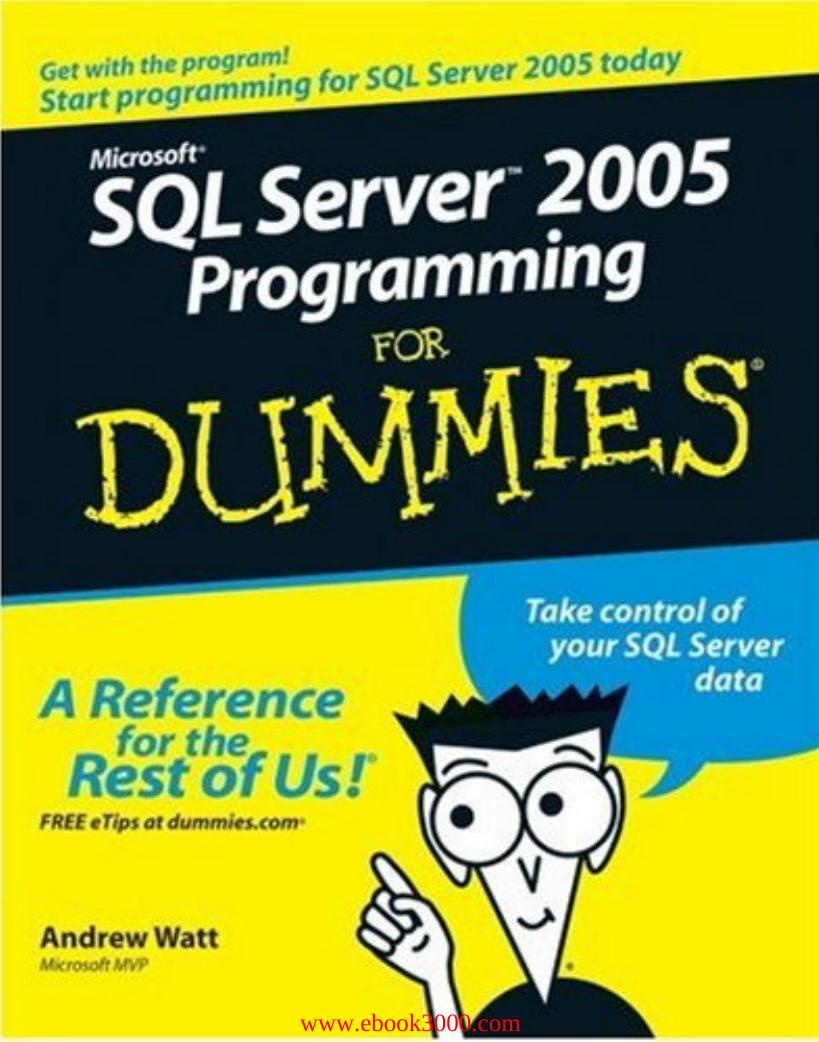 Microsoft SQL Server 2005 Programming For Dummies by Unknow