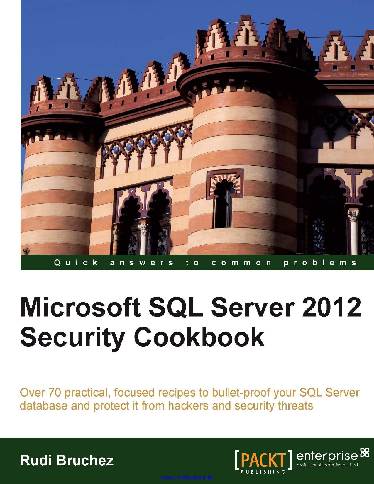 Microsoft SQL Server 2012 Security Cookbook by Rudi Bruchez