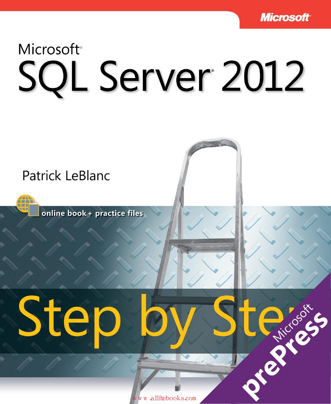 Microsoft SQL Server 2012 Step by Step by unknow