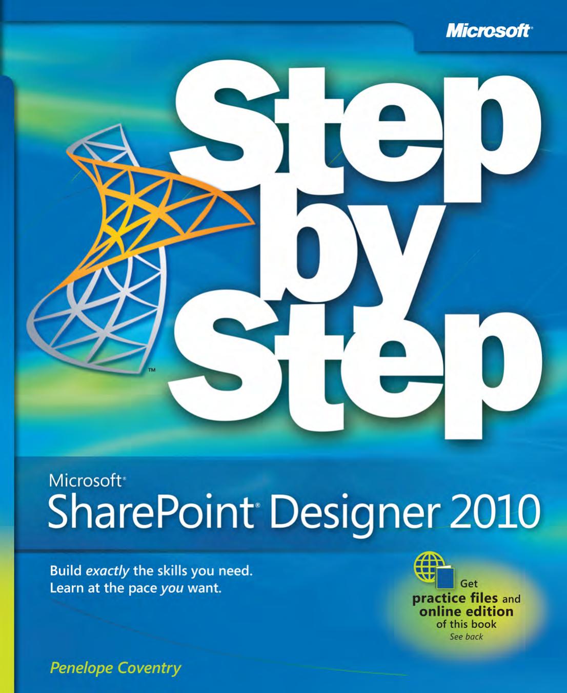 Microsoft SharePoint Designer 2010 Step by Step (Step by Step (Microsoft)) by Penelope Coventry