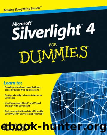Microsoft Silverlight 4 for Dummies by Phillip Beadle & Mahesh Krishnan
