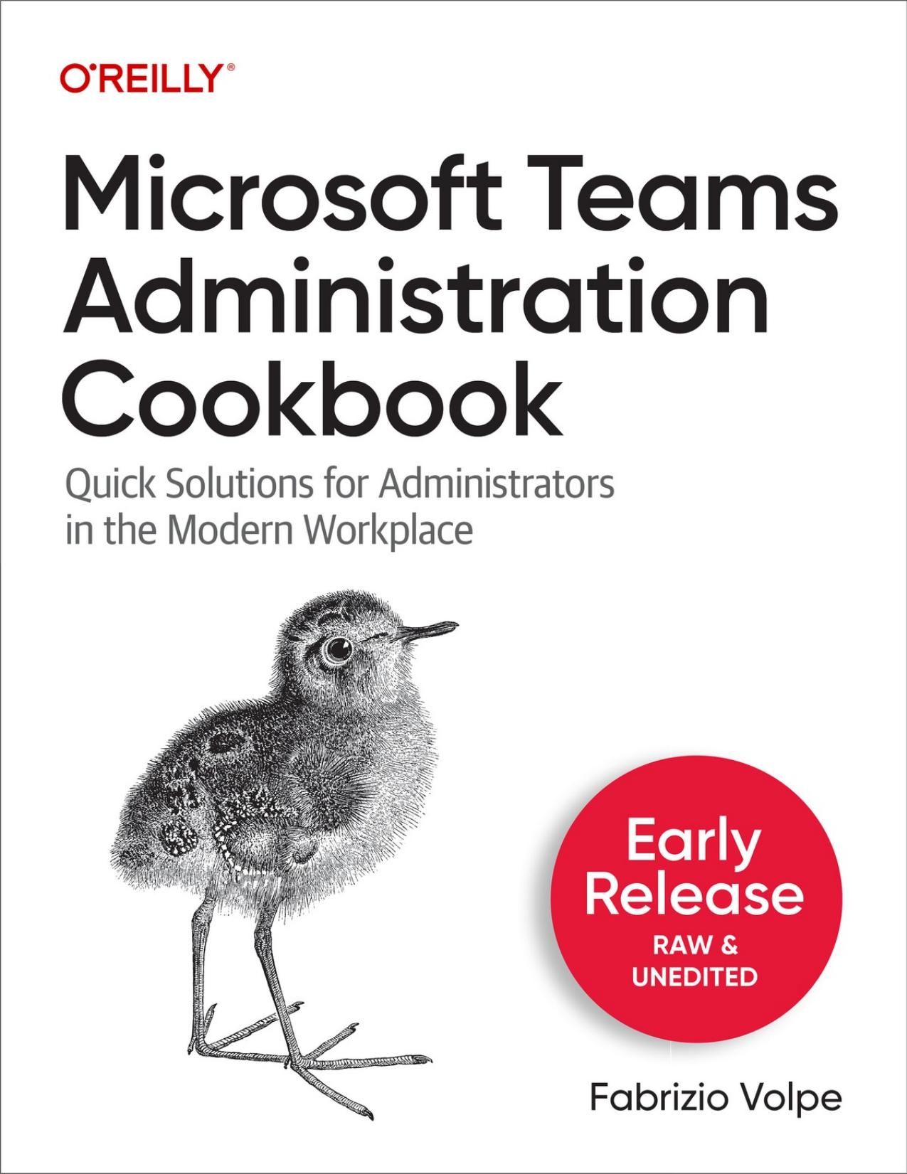 Microsoft Teams Administration Cookbook by Fabrizio Volpe