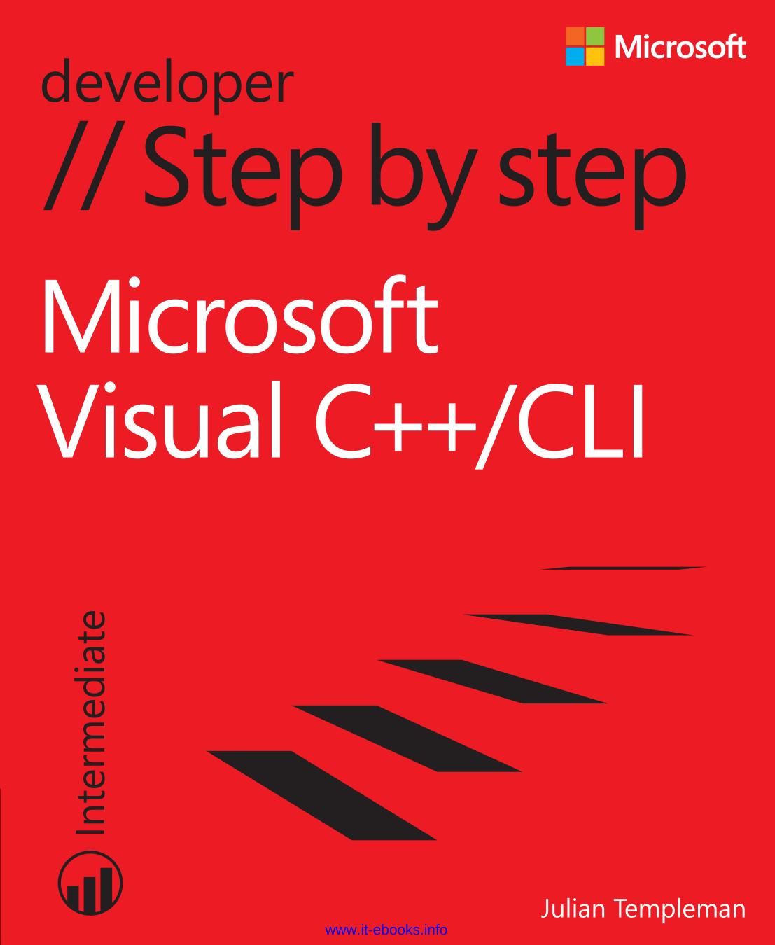 Microsoft Visual C++CLI Step by Step by Julian Templeman