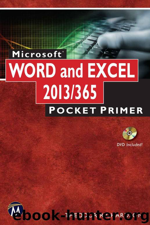 Microsoft WORDEXCEL 2013 Pocket Primer (Pocket Primer Series) by Theodor Richardson