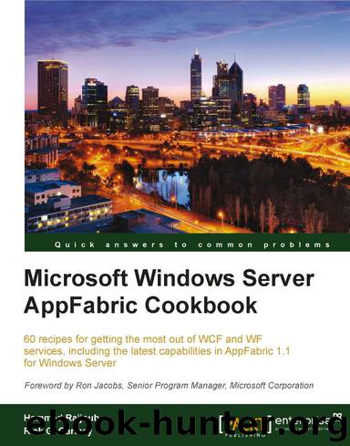 Microsoft Windows Server AppFabric Cookbook by unknow