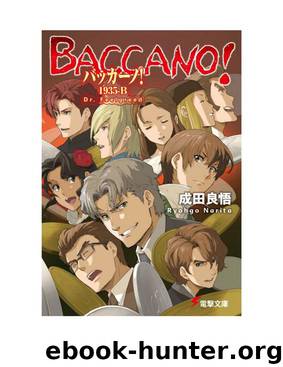 Microsoft Word - Baccano! 1935-B -- Dr. Feelgreed Final.docx by Anna Powers