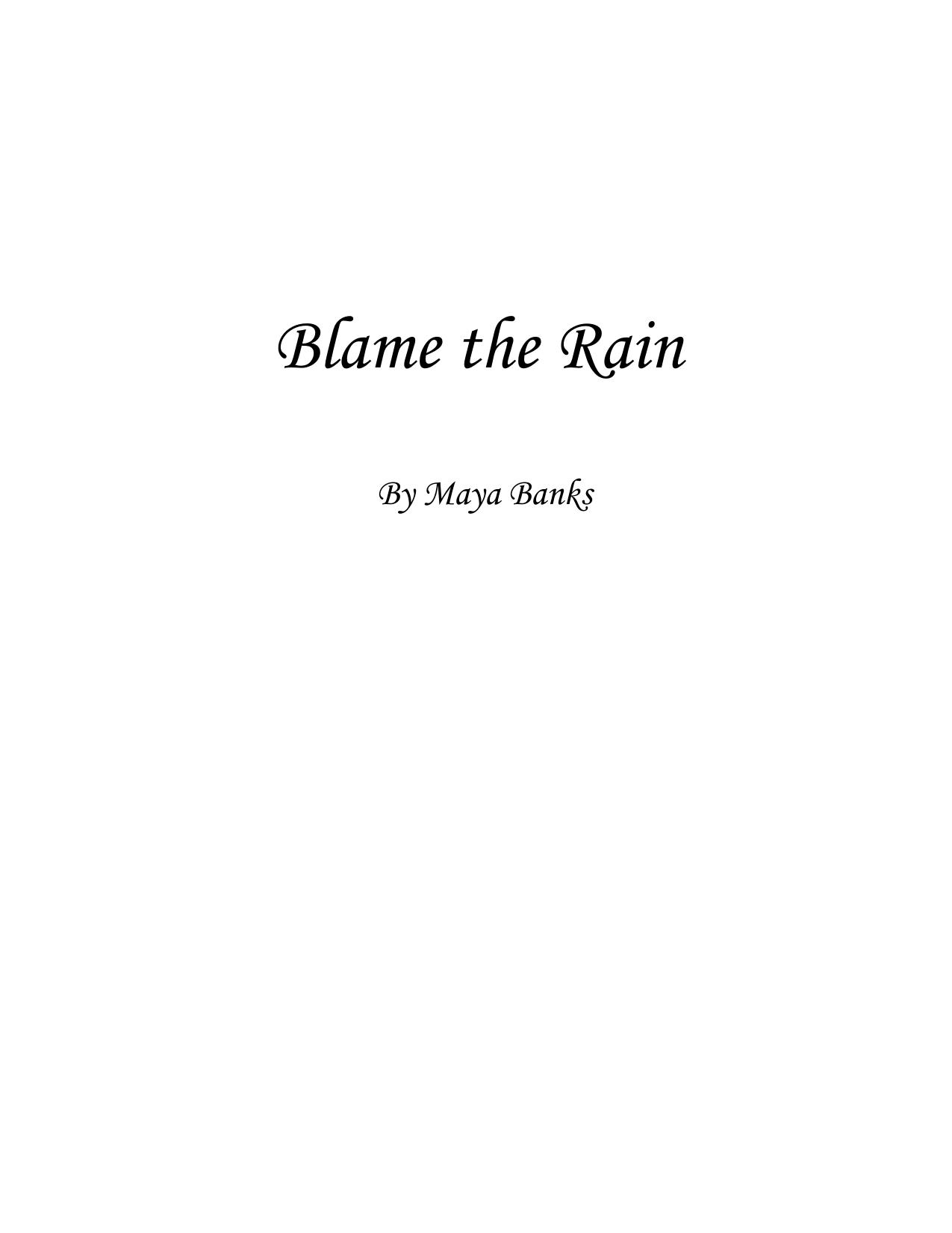 Microsoft Word - Blame the Rain PDF format.doc by Justin Knupp