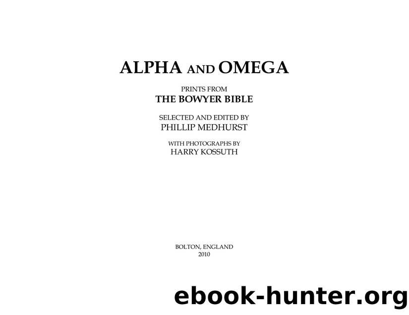 Microsoft Word - Bowyer Bible Alpha and Omega.doc by Harry Kossuth