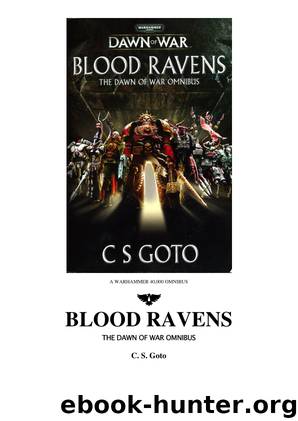 Microsoft Word - C.S. Goto - Dawn of War Omnibus.doc by Dawn of War Omnibus