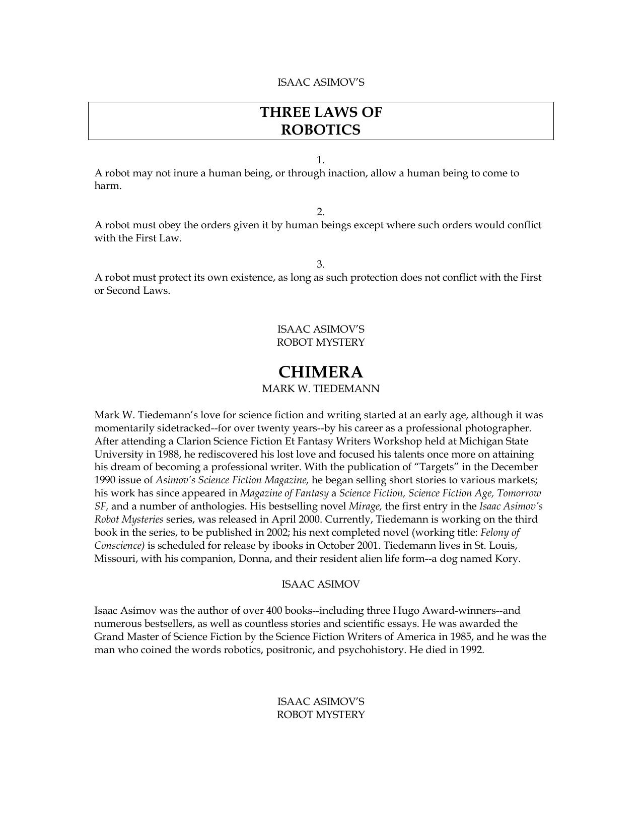 Microsoft Word - Chimera, Isaac Asimov's Robot Mystery - Mark W Tiedemann by Princess Delilah