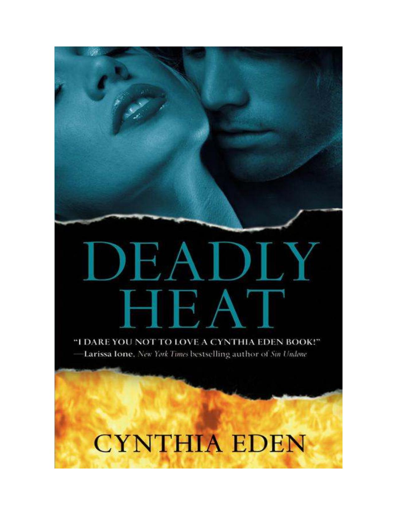Microsoft Word - Deadly Heat - Cynthia Eden by Compaq