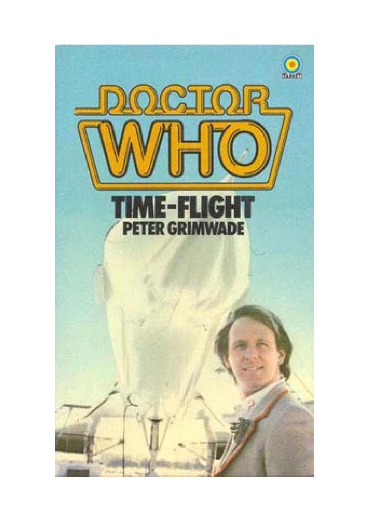 Microsoft Word - Doctor Who - Time-Flight _Peter Grimwade_ by Alvin